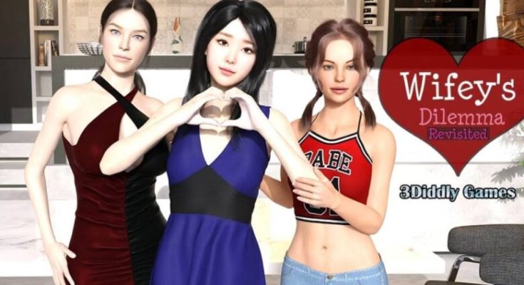 Wifey’s Dilemma Revisited Free Download PC Game for Torrent [v0.93.7]